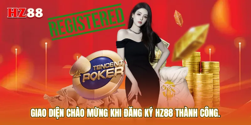 Giao diện chào mừng khi Đăng ký HZ88 thành công