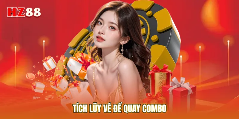 Tích lũy vé để quay combo là chiến thuật thông minh khi chơi Vòng quay may mắn